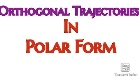 Orthogonal Trajectories In Polar Form