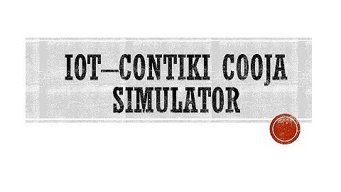 Tech Talk on : Internet of Things(IOT) : with simulation using CONTIKI-COOJA Simulator