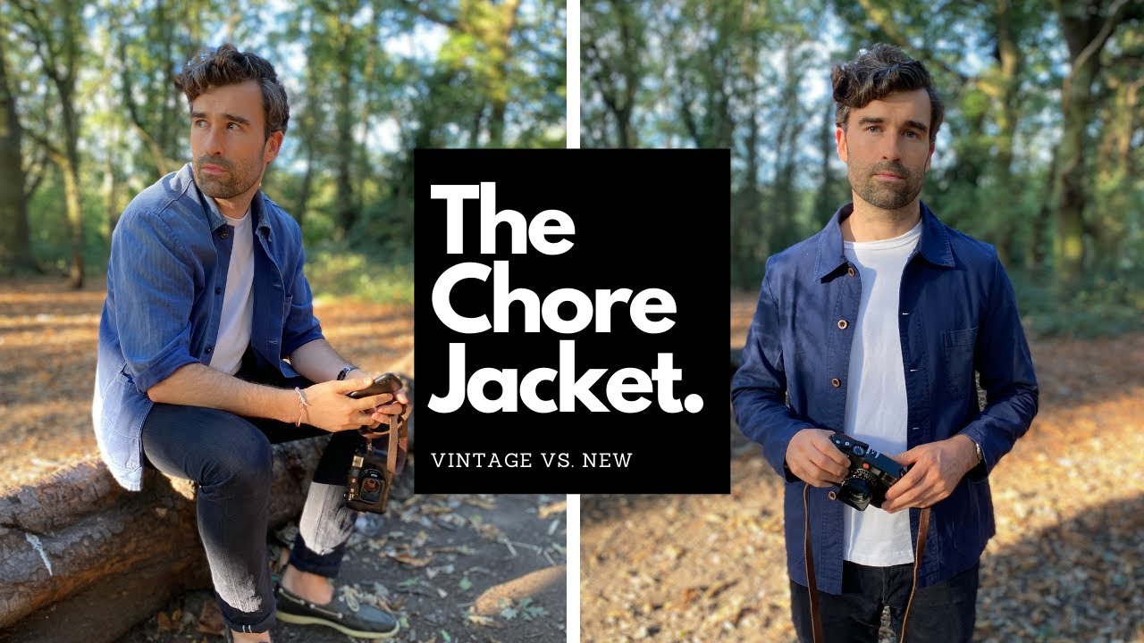 How to wear a Chore Jacket - new vs vintage