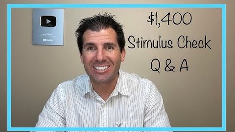 Q & A $1,400 Stimulus Check - Answering Your Questions - March 27