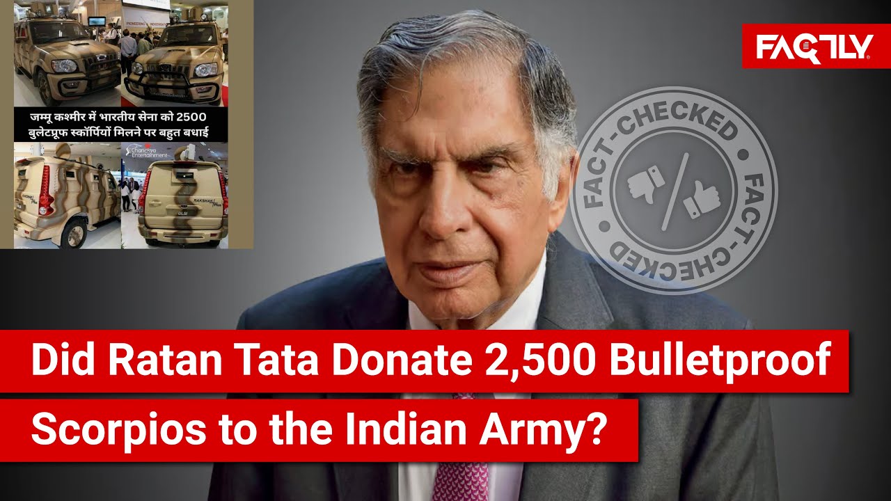 FACT CHECK: Did Ratan Tata Donate 2,500 Bulletproof Scorpios to the Indian Army in J&K?