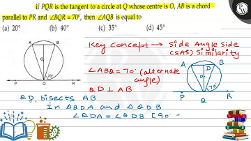 if \( P Q R \) is the tangent to a circle at \( Q \) whose centre is \( 0, A B \) is a chord par...