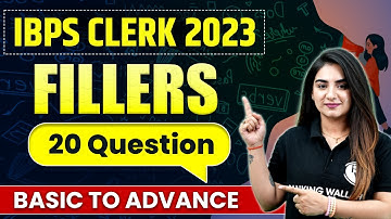 IBPS Clerk 2023 | Fillers | 20 Questions | Basic to advance | English By Aanchal Mam