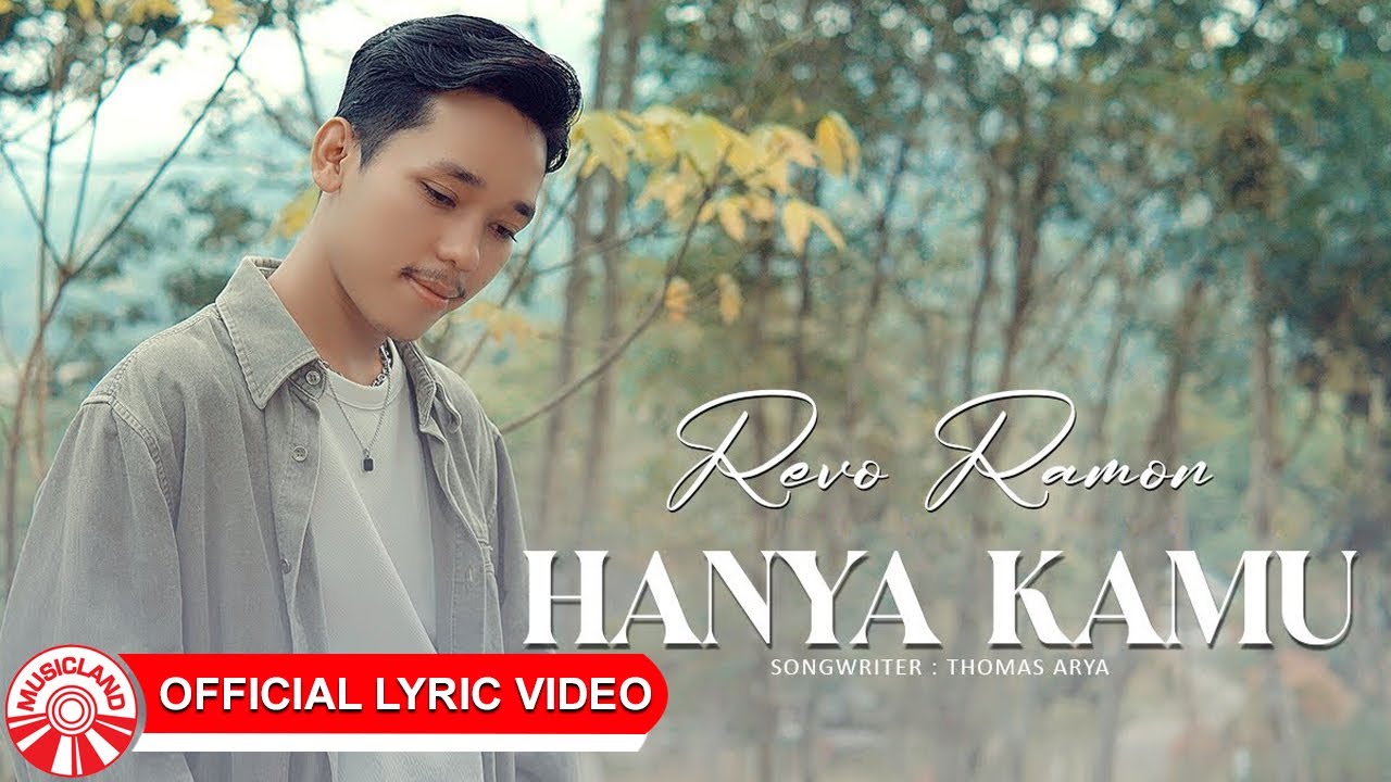 Revo Ramon - Hanya Kamu [Official Lyric Video HD] - YouTube
