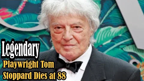 Legendary Playwright Tom Stoppard Dies at 88, Leaves Enduring Legacy in Theatre and Film #Travesties
