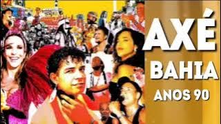 AXÉ BAHIA ANOS 90 vol 2
