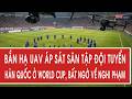 Bắn hạ UAV áp sát sân tập đội tuyển Hàn Quốc ở World Cup, bất ngờ về nghi phạm