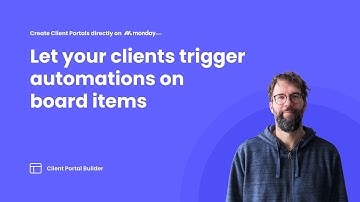 Client Portal Builder for monday.com – Add client interaction with buttons that trigger automations