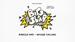 👏 Marcus Gad - Nature Calling [Big Slap Riddim by City Kay] chords