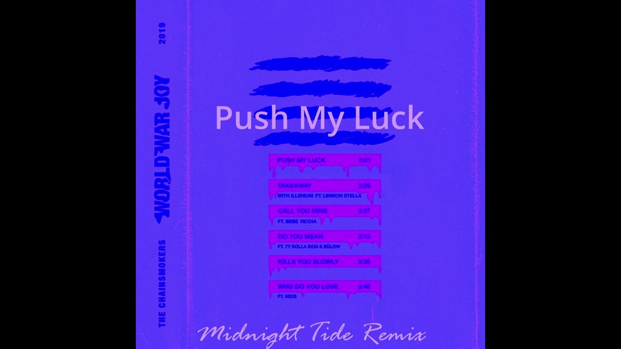 Push My Luck - Midnight Tide Remix