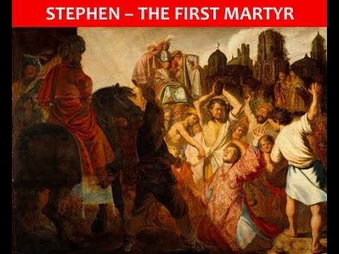 Stephen: The First Martyr