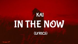 Download Lagu kai - in the now (Lyrics) MP3 Download Lagu kai - in the now (Lyrics) MP3
