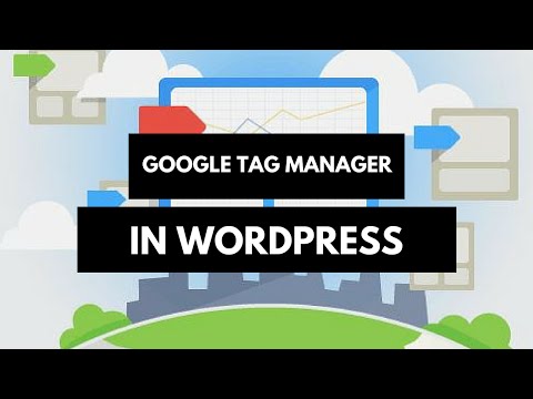 Google Tag Manager in WordPress integrieren