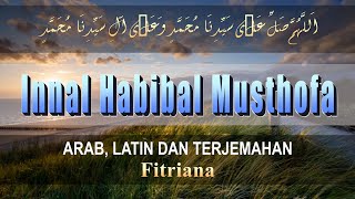 Download lagu Lirik Sholawat Innal Habibal Musthofa Cover By Fitriana - Lirik Arab, Latin Dan  mp3