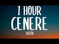 Lazza - CENERE [1 HOUR] (Testo/Lyrics)