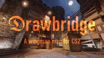 Drawbridge (Night) | CS2 Map Trailer