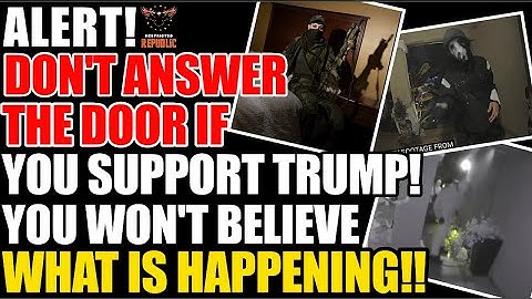 ALERT! Don’t Answer The Door If You’re a Trump Supporter! You Won’t Believe What