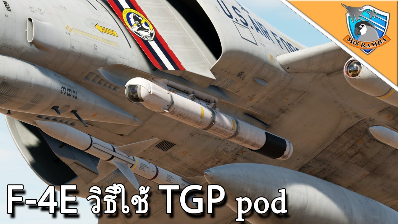 DCS :F-4E วิธีใช้ Target pod