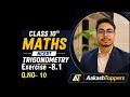 L-12. || Q.10 अगर ये Question आ गया तो Full Marks 😱 | Trigonometry Q10 Class 10