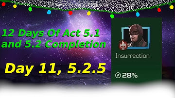 12 Days Of Act 5.1 And 5.2 Completion!!! | 5.2.5 Completion Guide | MCOC
