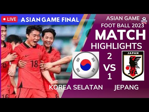 Finals Asian Games 2023 | Korea Selatan u23 vs Jepang u23 #cr7