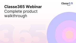 Introducing Classe365: Complete Product Tour