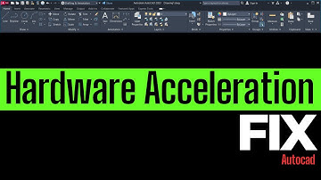 Hardware Acceleration Fix in AutoCAD