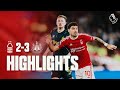 Nottingham Forest Newcastle goals and highlights