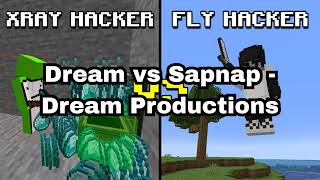 Dream vs Sapnap - Dream Productions [XRAY Hacker vs Fly Hacker]