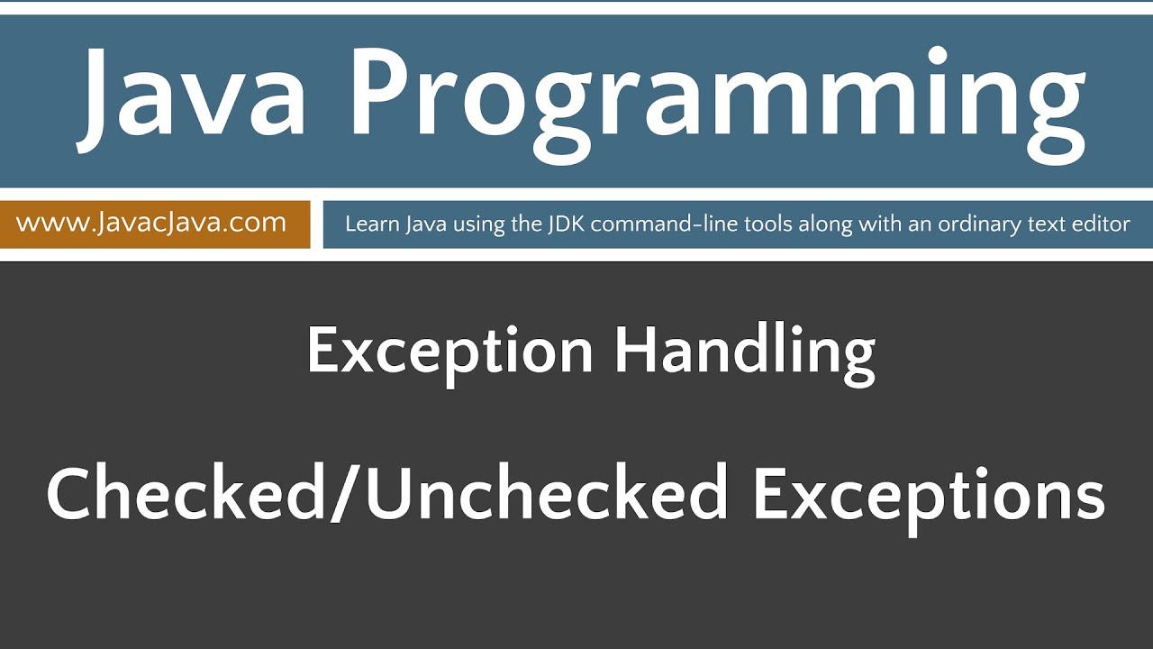 Java Tutorial # 14  Exception Handling in Java - Checked and Unchecked  Exceptions 