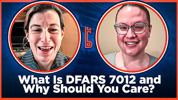 What Is DFARS 7012 and Why Should You Care?