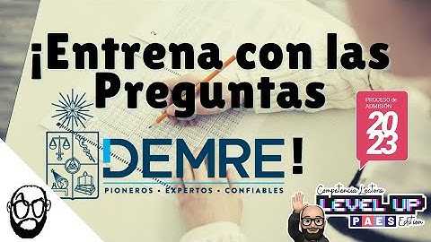 ¡ENTRENA con las Preguntas DEMRE! PREPARACIÓN PAES en Competencia Lectora 2022