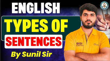 Types of Sentences in English | Easy Explanation by Sunil Sir
