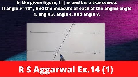 In the given figure,  l || m and t is a transverse.If angle 5= 70° , find the measure of each of