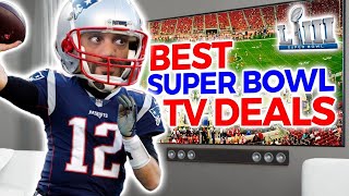 Best Super Bowl TV Deals 2019 & 4K TV Tech Explained!