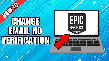 How To Change Email on Epic Games Without Verification