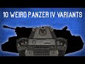 10 weird panzer iv variants