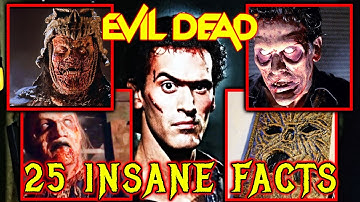 25 Insane Facts About The Evil Dead Franchise
