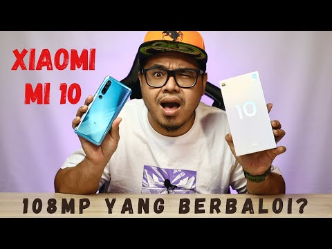 108MP YANG BERBALOI? XIAOMI MI 10 [UNBOXING+HANDS ON] - MALAYSIA