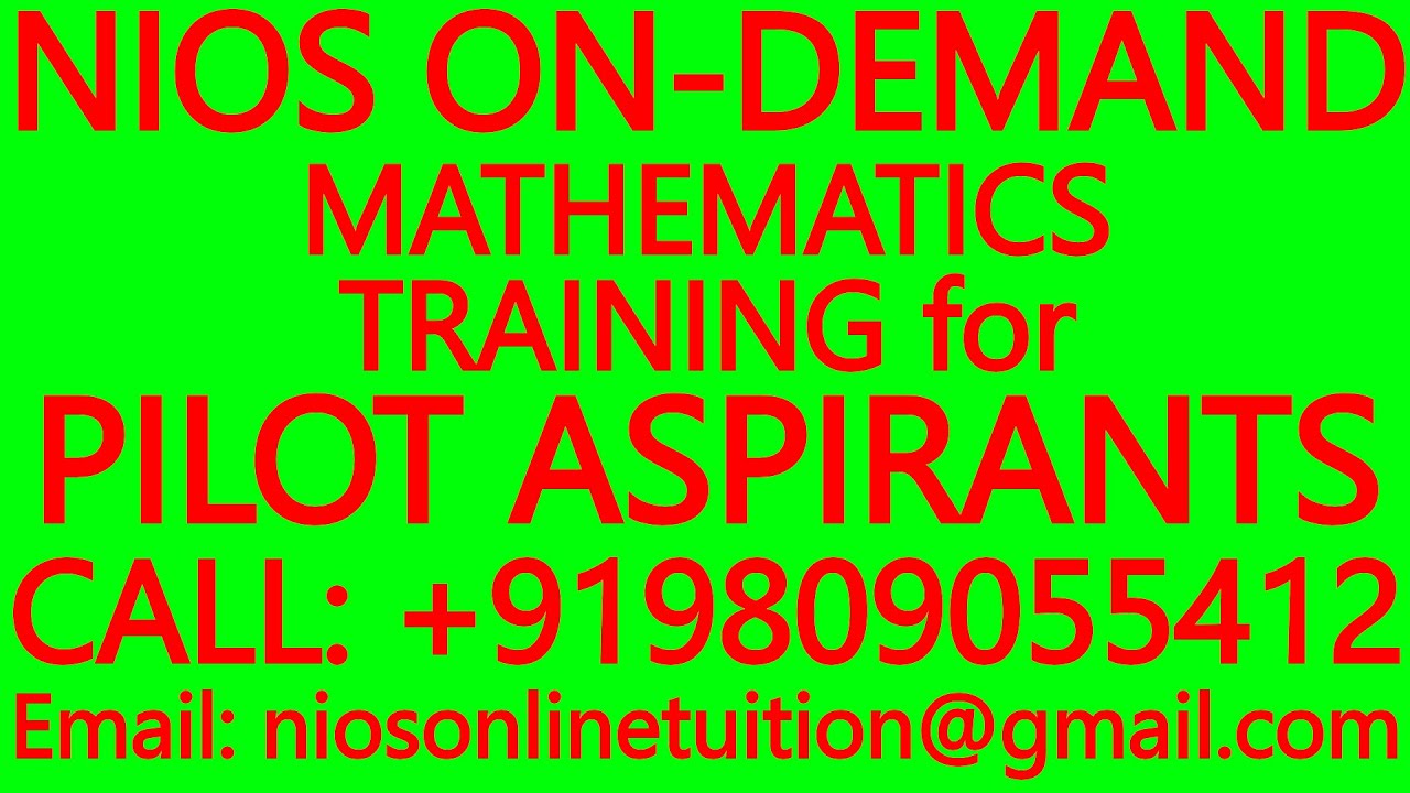 NIOS ON DEMAND MATHEMATICS TRAINING For PILOT ASPIRANTS NIOS TUITION nios-on-demand-mathematics-training-for-pilot-aspirants-nios-tuition