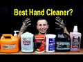 Best Hand Cleaner? Let’s Find Out!