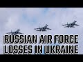 Russian Air Force Losses in Ukraine