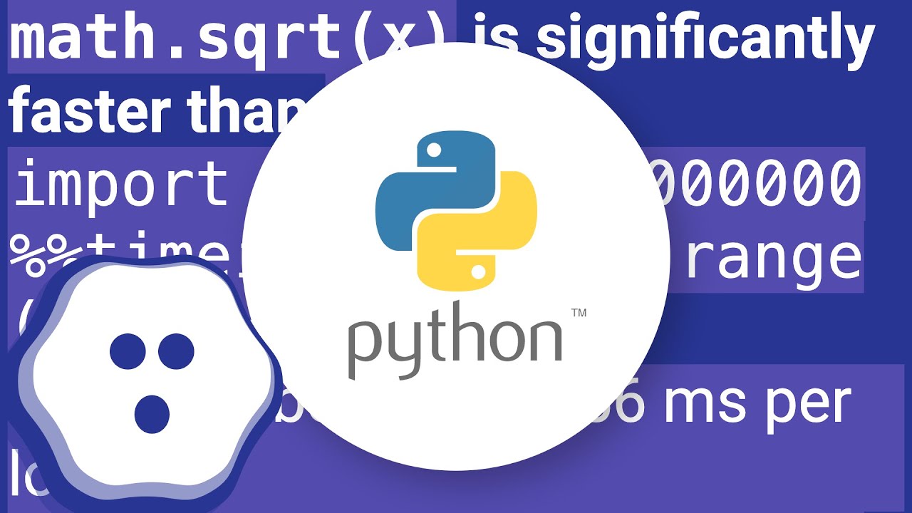 Which is faster in Python: x**.5 or math.sqrt(x)? - YouTube