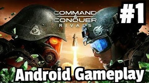 Command and Conquer: Rivals | by EA Sports | Android Gameplay #1