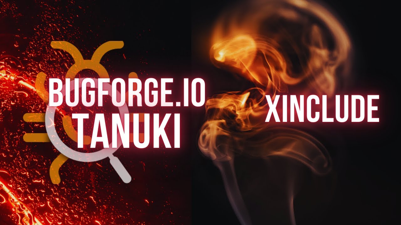 Bugforge.io - Exploiting XInclude to access sensitive files - Tanuki