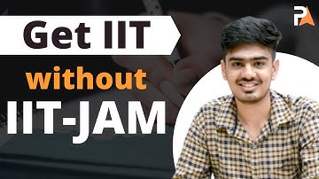 Get IIT without IIT JAM | Early admit MSc Programme IIT Gandhinagar | Only for toppers