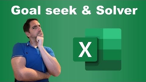 Solver & goal seek: Working backwards in Excel