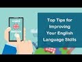 Top tips for improving your english language skills