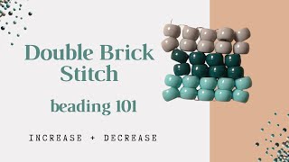 How to Double Brick Stitch Increase and Decrease