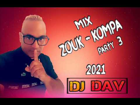 DJ DAV974 Mix Zouk Kompa  Party 3 2021